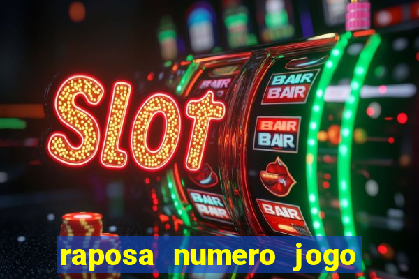 raposa numero jogo do bicho